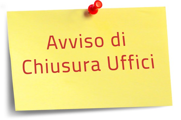 Post-it giallo con scritta in colore rosso "Avviso di Chiusura Uffici"